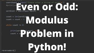 Even or Odd Python Practice Problem Modulus Operator in Python