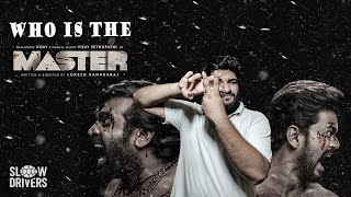Who Is The Master | Tamil Movie Review | MasterMovie Review | SlowDrivers | Vijay | Vijay Sethupathi