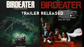 Birdeater Official Trailer News 2025 | New movie trailer preview 2025 | MovieXpress