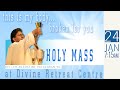 Holy Mass |24 January 2021|Fr Augustine Vallooran|Divine Retreat Centre