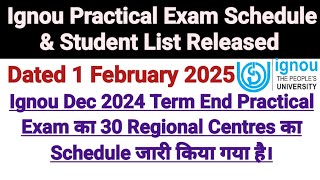 Ignou Practical Exam Schedule and List Released For 30 Regional Centre Students || Dated 1 Feb 2025