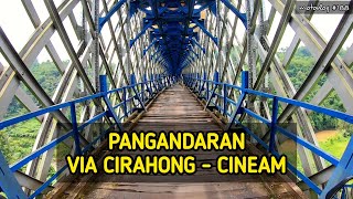 Tasik Pangandaran via Cineam - Singkup Langkaplancar - Parigi | Jalan Alternatif Pangandaran