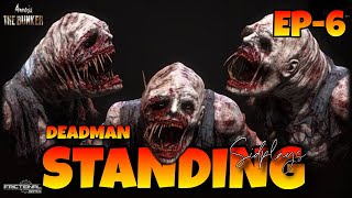 Deadman Standing !  | AMNESIA THE BUNKER GAMEPLAY PC - 4K 60 FPS | EP-6 | *COMMENTARY.