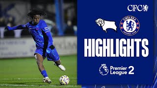 Derby U21 2-6 Chelsea U21 | HIGHLIGHTS | PL2 2024/25