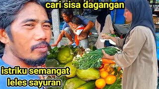 cari sisa dagangan ⁉️ mulung sayuran sisa pedagang istripun semangat