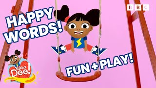Happy Words | Learn Happy Words for Toddlers and Babies with Dee | Yakka Dee!