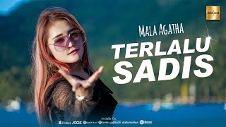 Mala Agatha - Terlalu Sadis (Official Music Video)