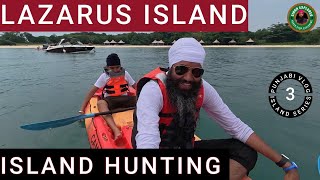 🏝️ ਲਾਜ਼ਰਸ ਟਾਪੂ – Singapore ਦੀ ਲੁਕਵੀਂ ਜੰਨਤ! 🌊 | Island Hunting 3 | Singh Explorer | singapore Punjabi