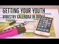 Tips For Getting Your Youth Ministry Calendar In Order