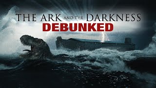 The FLOOD of FAIL from Newest Creationist Movie (Ark and the Darkness FULL movie response)