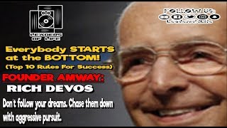 TOP 10 RULES FOR SUCCESS | RICH DEVOS FOUNDER NETWORKMARKETING AMWAY | MOTIVATION