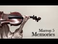 Memories - Maroon 5 - Violin Cover