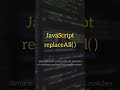 String Replace All | JavaScript ES2021 method #shorts