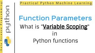 Python Tutorial 10 - Functions | What is variable scoping in python functions