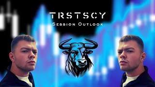 TRSTSCY Session 013 30/01 (Session Outlook)