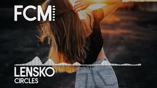 Lensko - Circles [ Free Copyright Music for Videos - FCM Release]