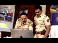 CCTV Footage के बावजूद Police क्यों नहीं पकड़ पा रही Criminals को? | Crime Patrol | Full Episode