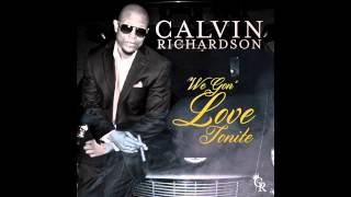 Calvin Richardson   We Gon' Love Tonite - [Official Audio]