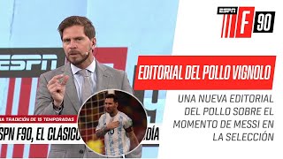 Pollo Vignolo y una GRAN editorial sobre #Messi y su nueva etapa en la vida