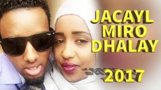 MURSAL MUUSE  u0026 HODAN ABDIRAHMAN l JACAYL MIRO DHALAY l TRUE STORY l 2016 HD   YouTube