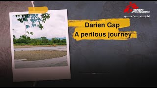 #StoryOfMSF: Darien Gap, a perilous journey