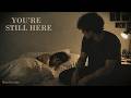 You’re Still Here — Midnight Cinematic Version | NeoTender