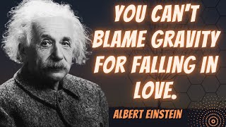 Top 10 Most Famous Quotes of Albert Einstein  About life