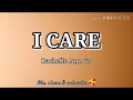 Rachelle Ann Go - I CARE Lyrics