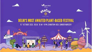 Come and celebrate Diwali at Ekatva Festival on 15th October, Sunder Nursery Delhi!