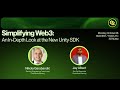 Simplifying Web3: An In-Depth Look at the New Web3 Unity SDK