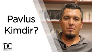 Pavlus kimdir? | Doç. Dr. Zafer Duygu