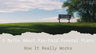 5 Myths About Pre Paid Funeral Plans (And How They REALLY Work!) | After.com