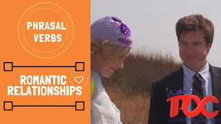 Learn English With Movies & TV Shows Scenes - Phrasal Verbs , Dating & Romantic Relationships