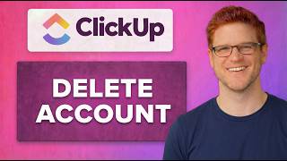How to Delete Your ClickUp Account [Easy Steps]