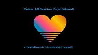 Mariana - Talk About Love (Project 50 Rework) (Original Mix)