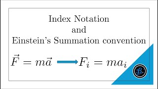 1.1.1- Index notation and Einstein's summation convention