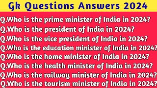 Who is the prime minister of India in 2024? | President of India in 2024? | Present in India 2024