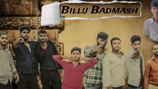 BILLU BADMASH || SUPER HIT GANG WAR ACTION CRIME SHORT FILM BY 4INWORLD