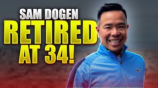 Sam Dogen Retired at 34! I Own These 3 Assets \u0026 Never Work Again