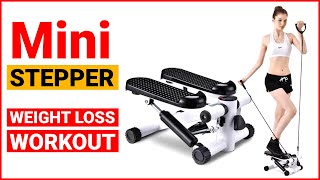 Best Mini Stepper for Weight Loss Exercise at Home ✅✅✅
