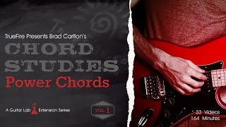 Chord Studies: Power Chords Vol. 1 - Intro - Brad Carlton