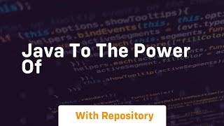 java to the power of