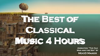 The Best of Classical Music 4 Hours 🎻 Classical Music for Studying, Relaxation & Concentration