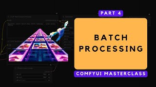 ComfyUI Masterclass Part 4: Faster Batch Processing (400% Speed Boost)