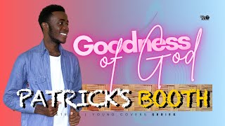 Goodness of God - Bethel Music (Cover by Patrick L Young)