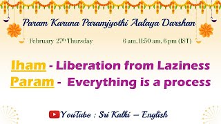 Param Karuna Paramjyothi Aalaya Darshan - English 27.2.2025 -  12 pm IST