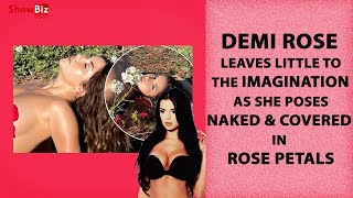 Demi Rose Leaves Little To The Imagination as She Poses NAKED & Covered in Rose Petals
