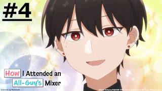 《How I Attended an All-Guy's Mixer》#4 (ENG sub | JP dub)【Ani-One Asia】