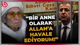 Ümit Özdağ'ın 90 yaşındaki annesi böyle isyan etti! \