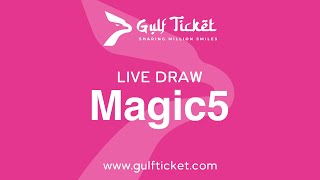 Gulf Ticket Magic 5 Live Draw - October 31 2024